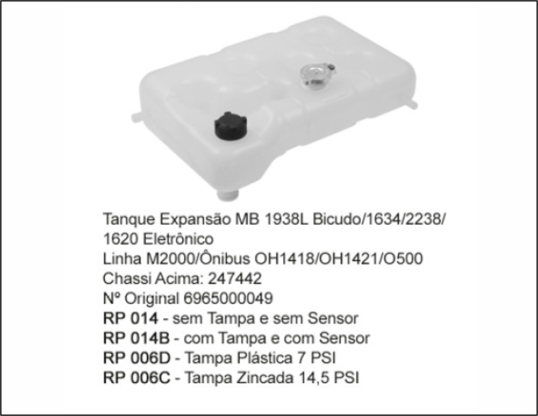 RP014B - TANQUE DE EXPANSAO MB C/SENSOR E C/TAMPA APOS 2000