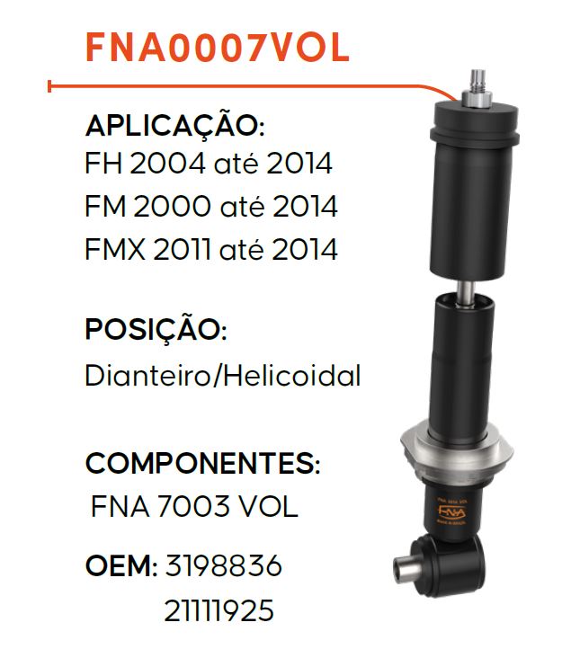 FNA0007VOL - AMORT CABINE P/ VOLVO FH 2004 A 2014 DIANTEIRO