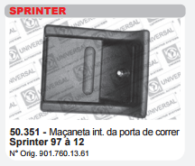 UNIV50351 - MACANETA INTERNA SPRINTER LATERAL 97 A 12