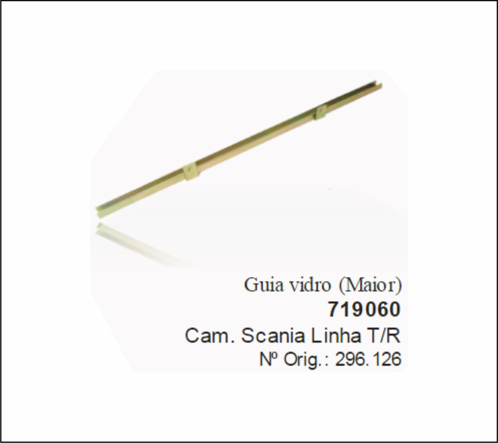 GL719060 - CAJADO GUIA INFERIOR SCANIA T/R 112/113 MAIOR