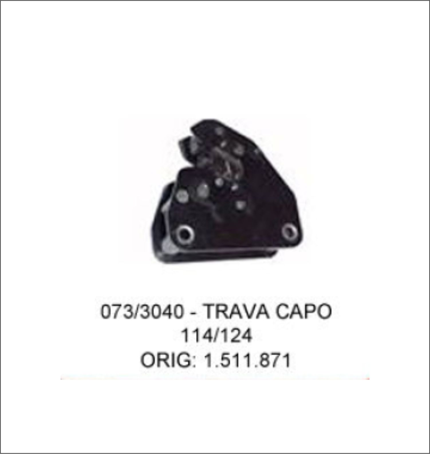 ORI6062 - FECH CAPO SCANIA S4 LINHA T