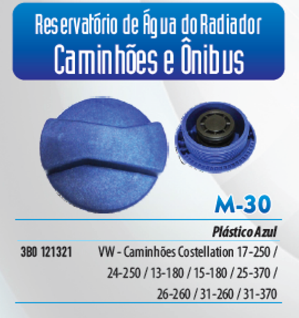 M-30 - TAMPA TANQUE DE EXPANSAO VW CONSTELLATION/ EXPRESS 1.5 BAR