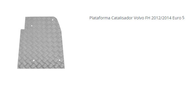 SI111A - PLATAFORMA CATALISADOR VOLVO FH 2012/2015