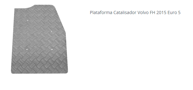 SI111D - PLATAFORMA CATALISADOR VOLVO FH 2012/2015