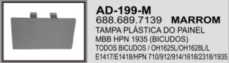 AD-199M - ACAB TAMPA PAINEL MB HPN MARRON CEGA