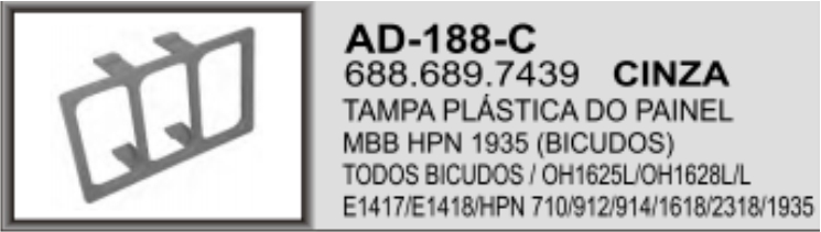 AD-188C - ACAB TAMPA PAINEL MB HPN CINZA 03 FURO