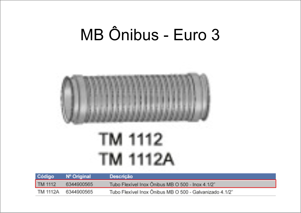 TM1112 - TUBO INTERMEDIARIO FLEXIVEL 4,5" INOX MB ONIBUS - EURO 3