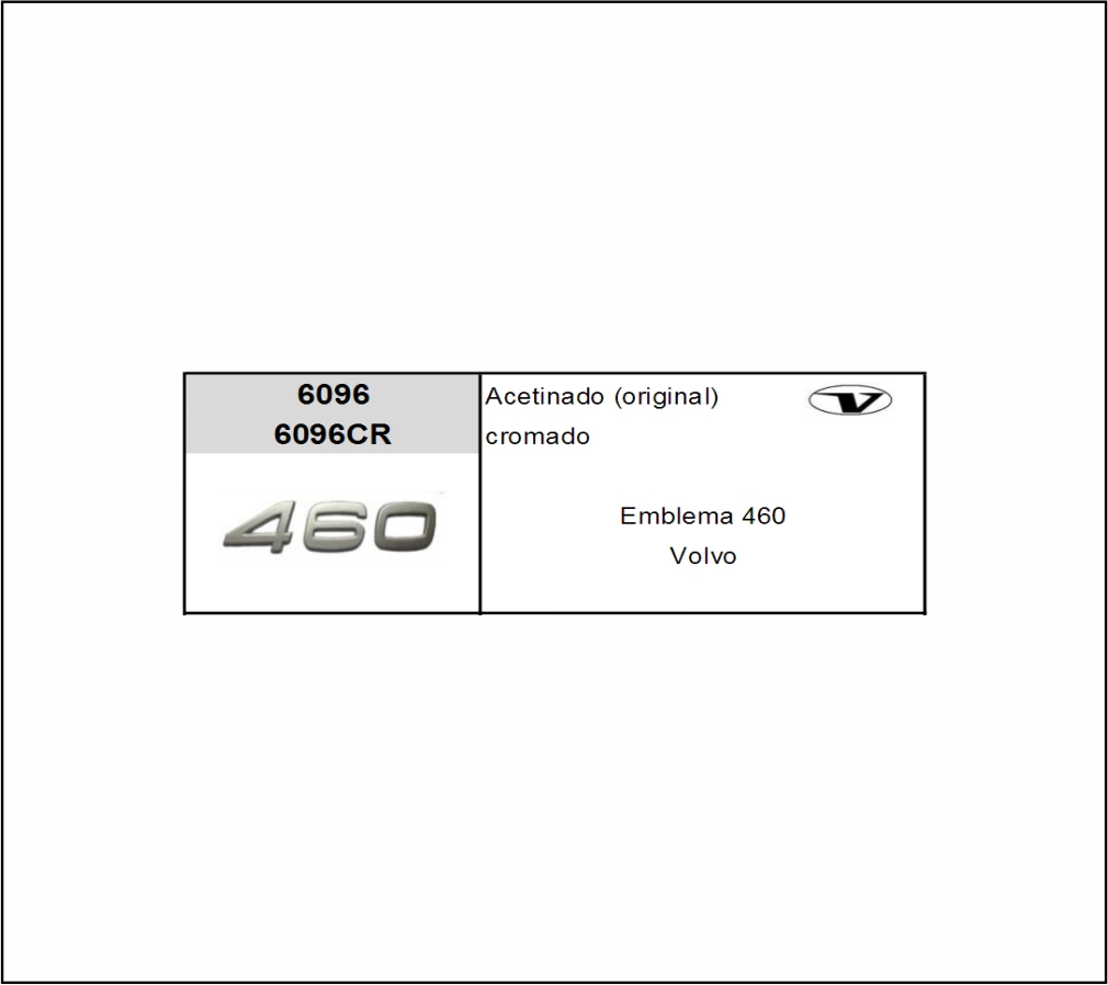 VL6096 - EMBLEMA ACETINADO VOLVO FH 460