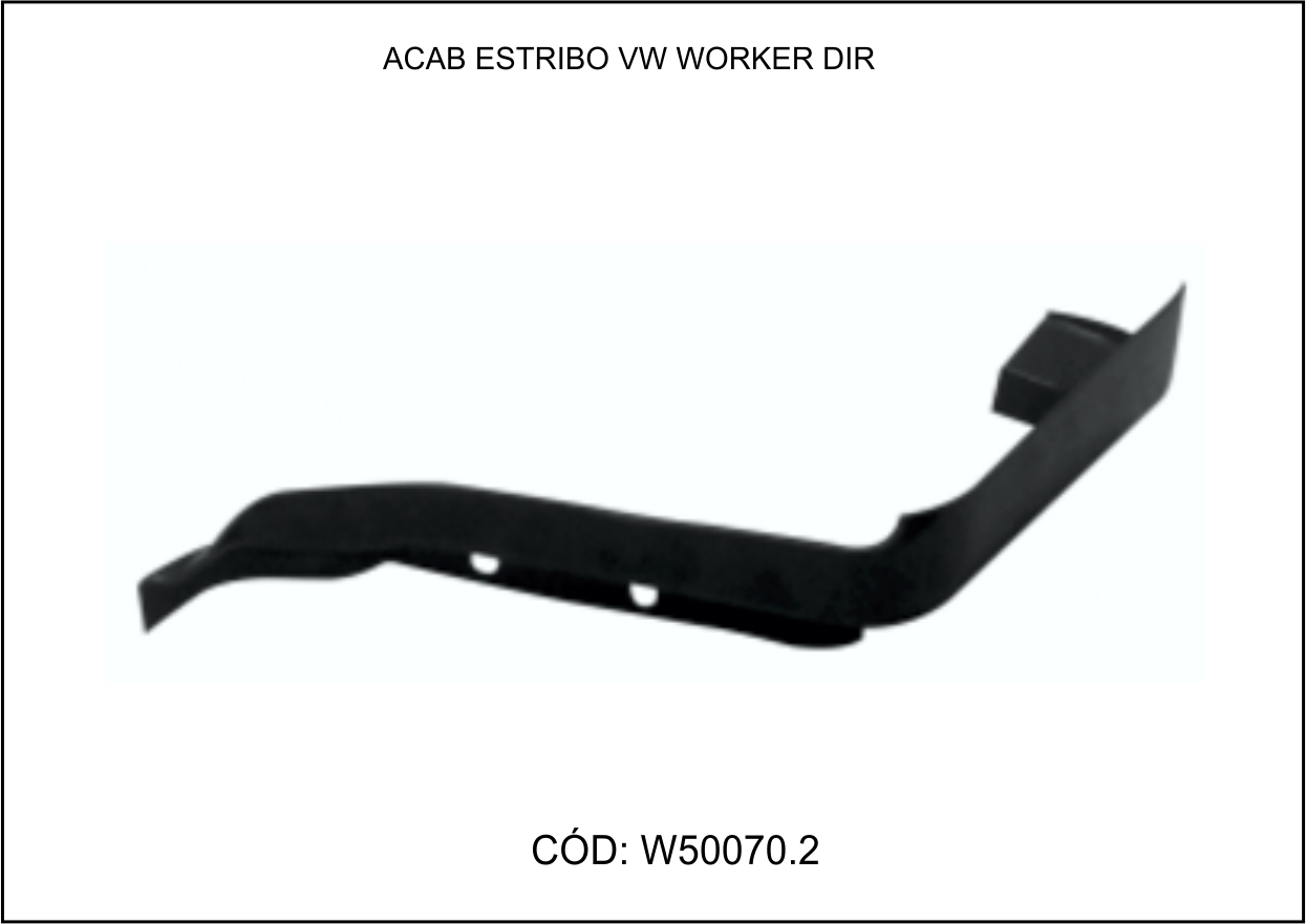 W50070.2 - ACAB DEGRAUS VW WORKER LD