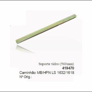 GL419470 - CALHA VIDRO PORTA MB 1620 1634 1938L