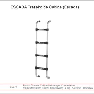 EC077 - ESCADA TRASEIRO CABINE VW CONST 19.320/25370 4 DG