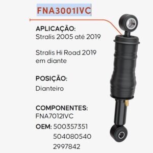 FNA3001IVC - AMORTECEDOR C BOLSA IVECO STRALIS 2005 ATE 2019 / HI ROAD 2019/DIANT