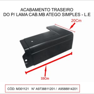 M30112.1 - EXT PARALAMA CABINE MB ATEGO SIMPLES LE PLASTICO