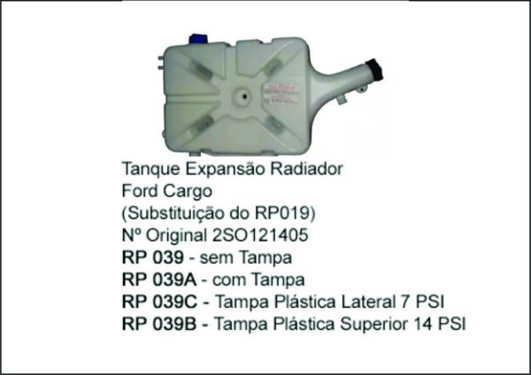 RP039A - RESERV RADIADOR CARGO/VW TAMPAS ROSCA
