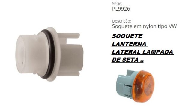 LS102 - SOQUETE LANTERNA LATERAL VW CONST ( SETA )